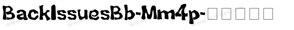 BackIssuesBb-Mm4p字体转换