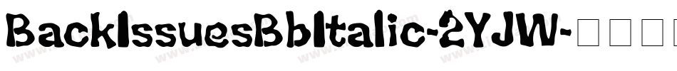 BackIssuesBbItalic-2YJW字体转换