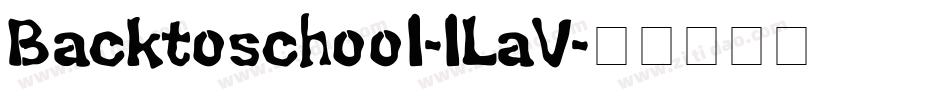 Backtoschool-lLaV字体转换