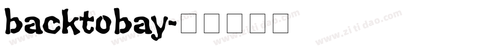backtobay字体转换