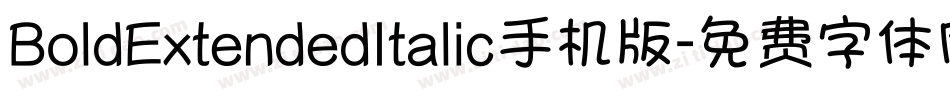 BoldExtendedItalic手机版字体转换