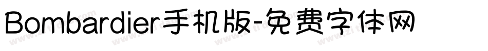 Bombardier手机版字体转换