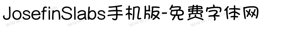 JosefinSlabs手机版字体转换
