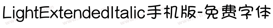 LightExtendedItalic手机版字体转换