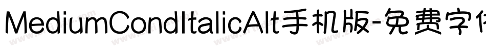 MediumCondItalicAlt手机版字体转换