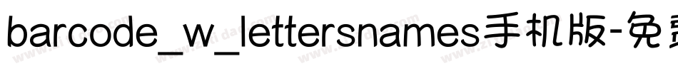 barcode_w_lettersnames手机版字体转换