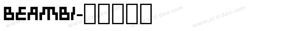 beambi字体转换