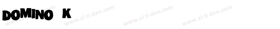 Domino_k字体转换