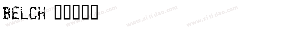 belch字体转换