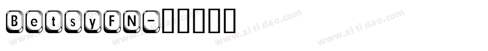 BetsyFN字体转换