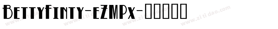 BettyFinty-eZMPx字体转换