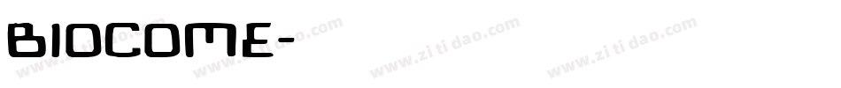 biocome字体转换