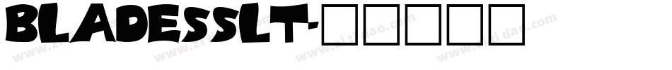 bladesslt字体转换
