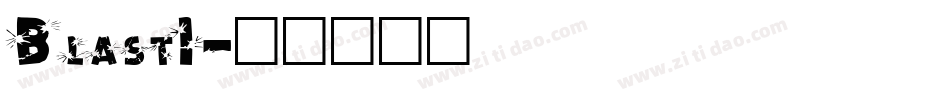 Blast1字体转换