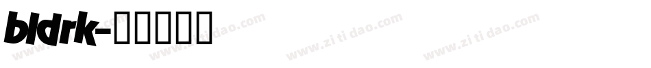 bldrk字体转换