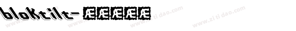 bloktilt字体转换