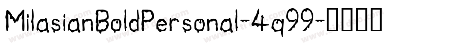 MilasianBoldPersonal-4q99字体转换