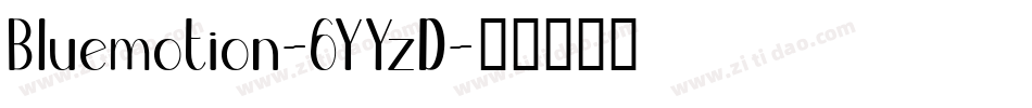 Bluemotion-6YYzD字体转换
