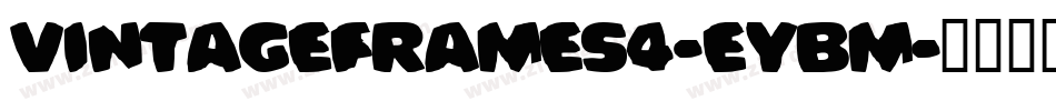 VintageFrames4-eyBm字体转换