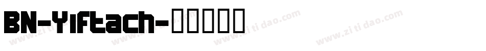 BN-Yiftach字体转换