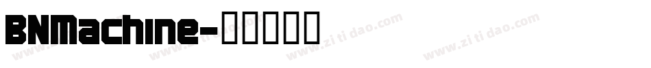 BNMachine字体转换