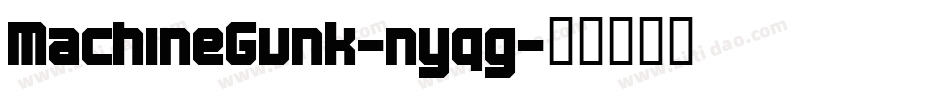 MachineGunk-nyqg字体转换