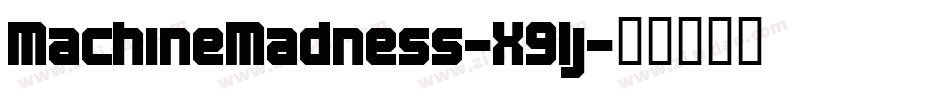 MachineMadness-X9lj字体转换