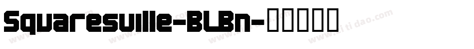 Squaresville-BLBn字体转换
