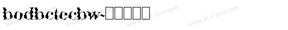bodbctecbw字体转换