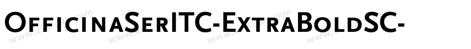 OfficinaSerITC-ExtraBoldSC字体转换