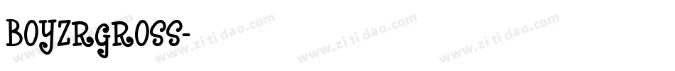 BOYZRGROSS字体转换