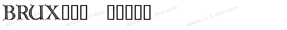 BRUX转换器字体转换