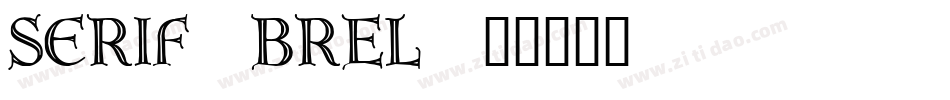 Serif-BrEl字体转换