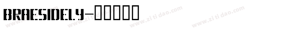 braesidely字体转换
