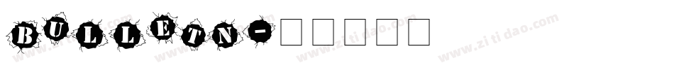 BULLETN字体转换
