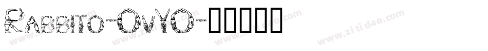Rabbito-OvYO字体转换
