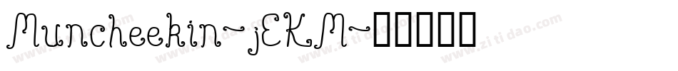 Muncheekin-jEKM字体转换