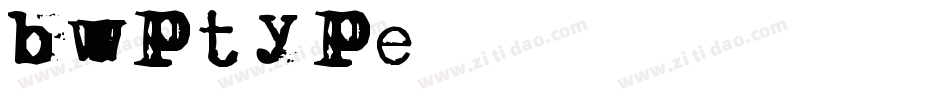 bwptype字体转换