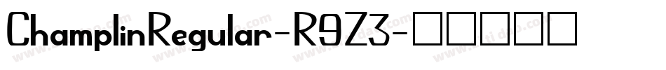 ChamplinRegular-R9Z3字体转换