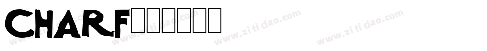 CHARF字体转换