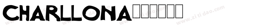 Charllona字体转换