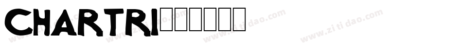 Chartri字体转换