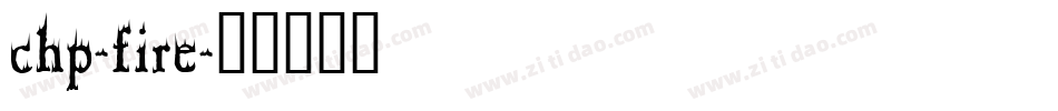chp-fire字体转换