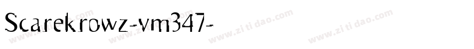Scarekrowz-vm347字体转换
