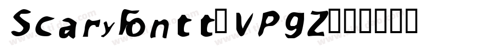 ScaryFontt-VPgZ字体转换
