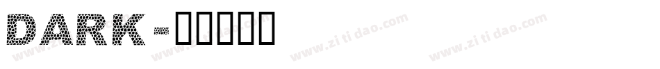 DARK字体转换