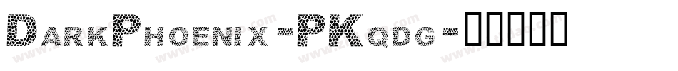 DarkPhoenix-PKqdg字体转换