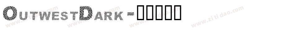 OutwestDark字体转换