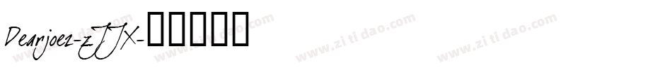 Dearjoe2-zJJX字体转换