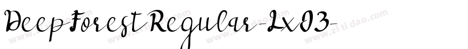 DeepForestRegular-LxO3字体转换